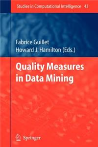 Quality Measures in Data Mining