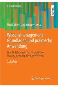 Wissensmanagement - Grundlagen Und Praktische Anwendung