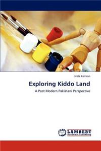 Exploring Kiddo Land