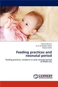 Feeding practices and neonatal period