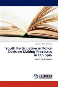 Youth Participation in Policy Decision-Making Processes in Ethiopia