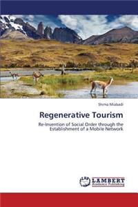 Regenerative Tourism