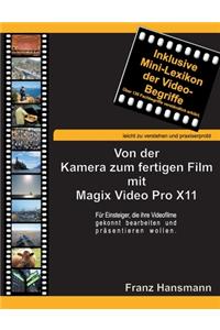 Von der Kamera zum fertigen Film mit Magix Video Pro X11