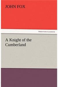 A Knight of the Cumberland