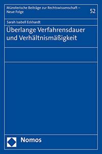 Uberlange Verfahrensdauer Und Verhaltnismassigkeit