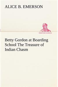 Betty Gordon at Boarding School The Treasure of Indian Chasm