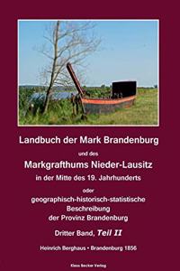 Landbuch der Mark Brandenburg und des Markgrafthums Nieder-Lausitz. Dritter Band, Teil II