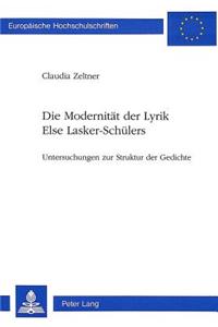 Die Modernitaet Der Lyrik Else Lasker-Schuelers