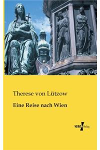 Eine Reise nach Wien