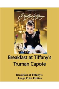 Breakfast at Tiffany's - Large Print Edition