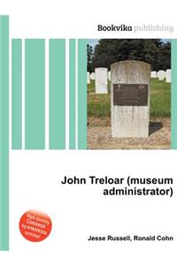John Treloar (Museum Administrator)