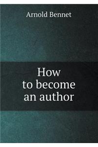 How to Become an Author