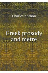 Greek Prosody and Metre