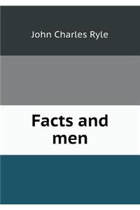 Facts and men