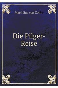 Die Pilger-Reise