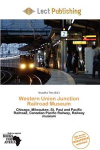 Western Union Junction Railroad Museum