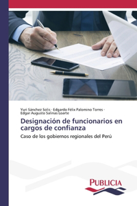 Designación de funcionarios en cargos de confianza