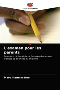 L'examen pour les parents