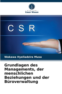Grundlagen des Managements, der menschlichen Beziehungen und der Büroverwaltung