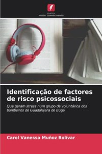 Identificação de factores de risco psicossociais