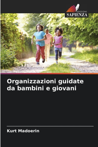 Organizzazioni guidate da bambini e giovani