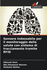 Sensore indossabile per il monitoraggio della salute con sistema di tracciamento tramite RFID