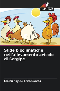 Sfide bioclimatiche nell'allevamento avicolo di Sergipe