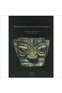 The Sanxingdui Site-Mysterious Masks of the Ancient Shu Kingdom