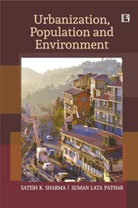 URBANIZATION POPULATION AND ENVIRONMENT