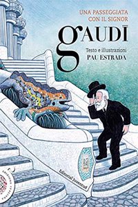 Un paseo del senor Gaudi (Spanish Edition)