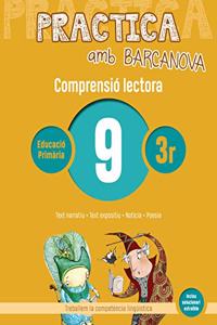 Practica amb Barcanova 9. Comprensio lectora: Text narratiu. Text expositiu. Noticia. Poesia