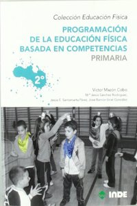 Programacion de la educacion fisica basada en competencias. Primaria. 2o