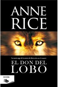 El Don del Lobo = The Wolf Gift