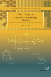 First Course in Control System Design, Second Edition