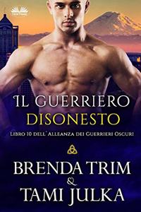 Il guerriero disonesto
