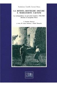 La Rivista Botteghe Oscure E Marguerite Caetani. I Sezione Francese: La Corrispondenza Con Gli Autori Stranieri, 1948-1960 Direzione Di Jacqueline Risset