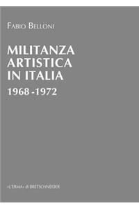 Militanza Artistica in Italia 1968-1972