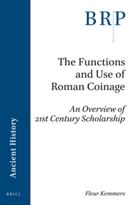 The Functions and Use of Roman Coinage