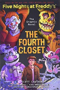Five Nights At Freddy'S Graphic Novel #3: The Fourth Closet