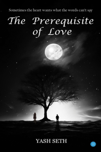 Prerequisite of Love