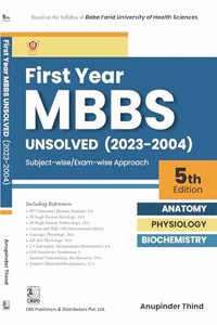 First Year MBBS Unsolved (2023-2004) based on Baba Farid University of Health Sciences 5th ed - 2024