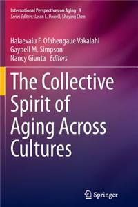 Collective Spirit of Aging Across Cultures