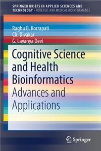 Cognitive Science and Health Bioinformatics