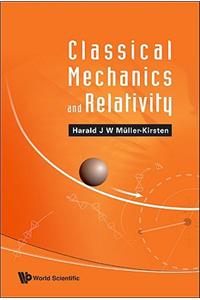 Classical Mechanics and Relativity