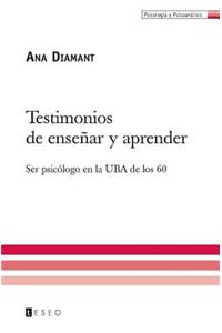Testimonios de enseñar y aprender
