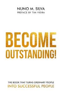 Become Outstanding!