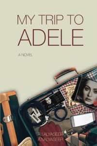 My Trip to Adele