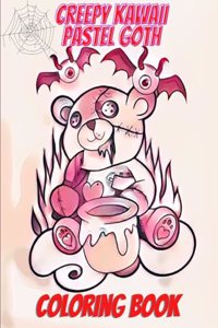 Creepy Kawaii Pastel Goth Coloring Book