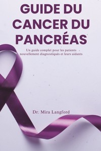 Guide Du Cancer Du Pancréas