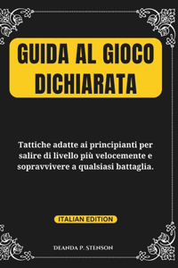 Guida al gioco dichiarata